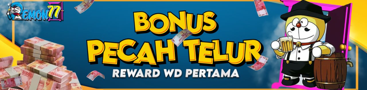 BONUS PECAH TELUR
